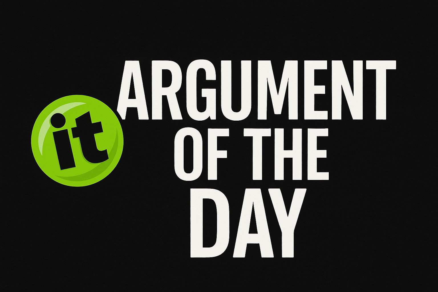 argument of the day 2