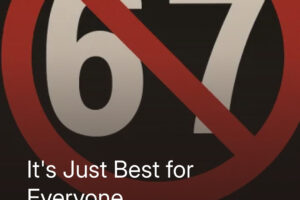 Say No to 6 7 on December 6 & 7